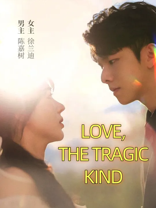 LOVE, THE TRAGIC KIND
